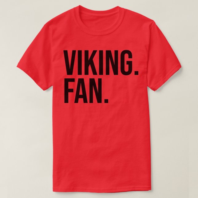 Viking Fan black text T-Shirt (Design Front)
