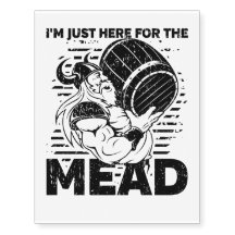 Viking I'm Just Here for the Mead