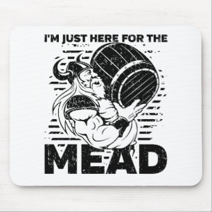 Viking I'm Just Here for the Mead Mouse Pad