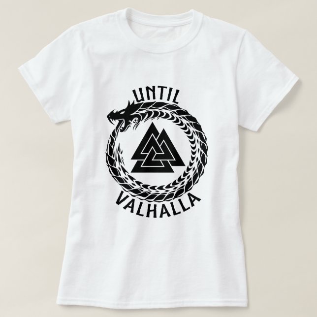 Viking Jormungandr Until Valhalla T-Shirt (Design Front)