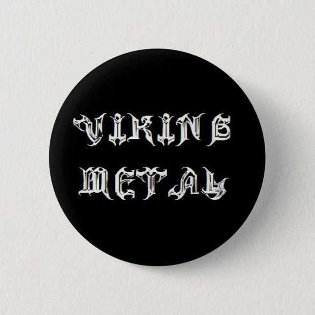 Viking Metal 6 Cm Round Badge (Front)