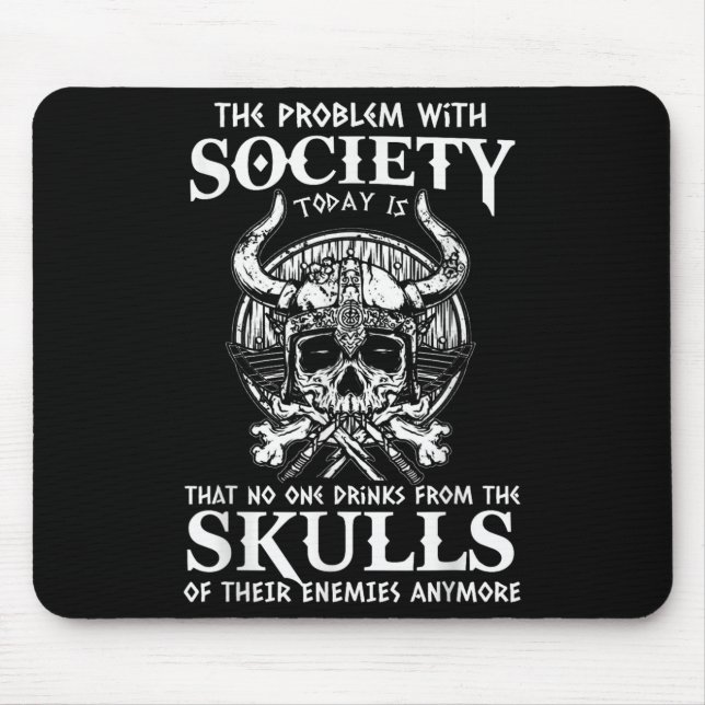 Viking Nordic Valhalla Odin Funny Society Problem  Mouse Pad (Front)