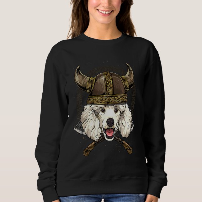 Viking Poodle Renaissance Norse Pagan Valhalla Dog Sweatshirt (Front)
