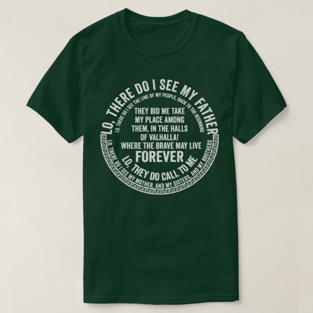Viking Prayer, Lo, here Do I See My Father Premium T-Shirt (Design Front)