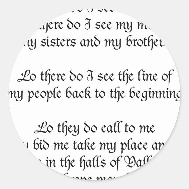 Viking Prayer Lo There Do I See My Father Classic Round Sticker (Front)