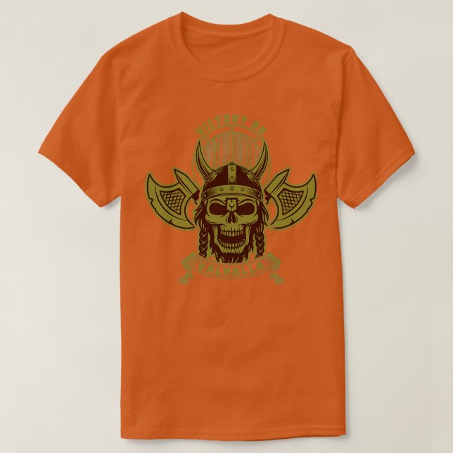 Viking Victory or Valhalla T-Shirt (Design Front)