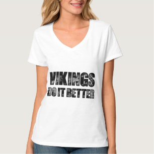 Vikings Do It Better T-Shirt