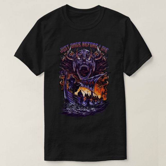Vikings Fans Just Once Before I Die Fiery Scene T-Shirt (Design Front)