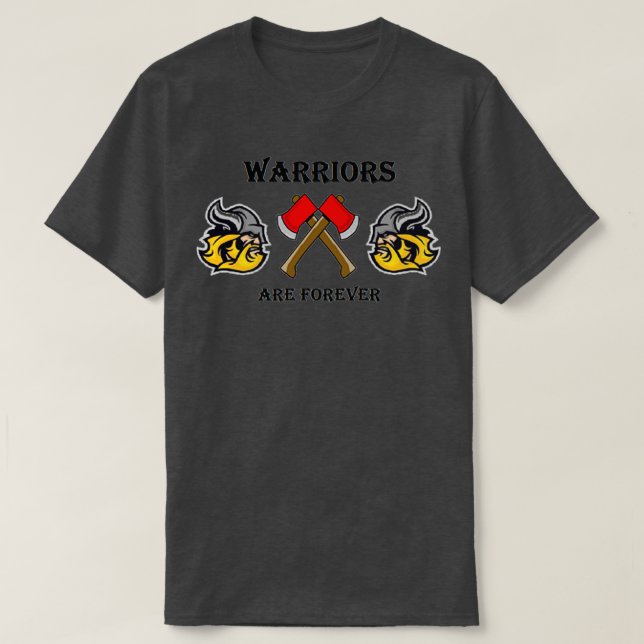 Vikings Warriors Are Forever T-Shirt (Design Front)
