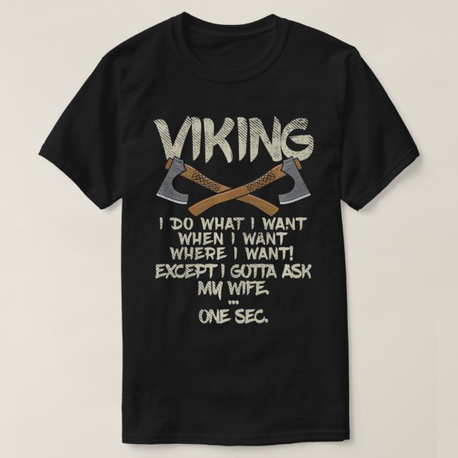 Vikings Wife, I have to ask my Wife meme Premium  T-Shirt (Design Front)
