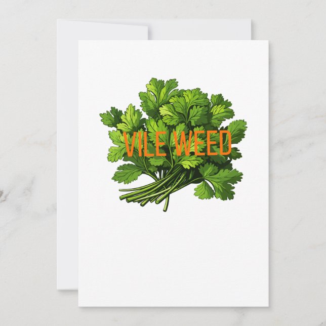 Vile Weed – Funny Anti-Cilantro Magnet Holiday Card (Front)