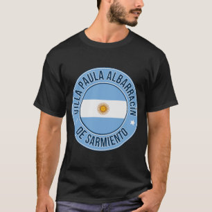 Villa Paula Albarracin de Sarmiento, Argentina Ci T-Shirt