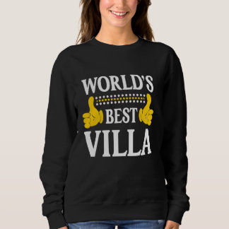Villa Surname Funny Team Family Last Name World's  Sweatshirt