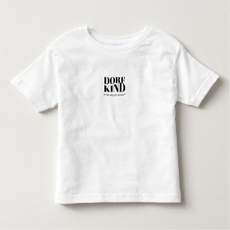 Village Kind and proud of design Toddler T-Shirt