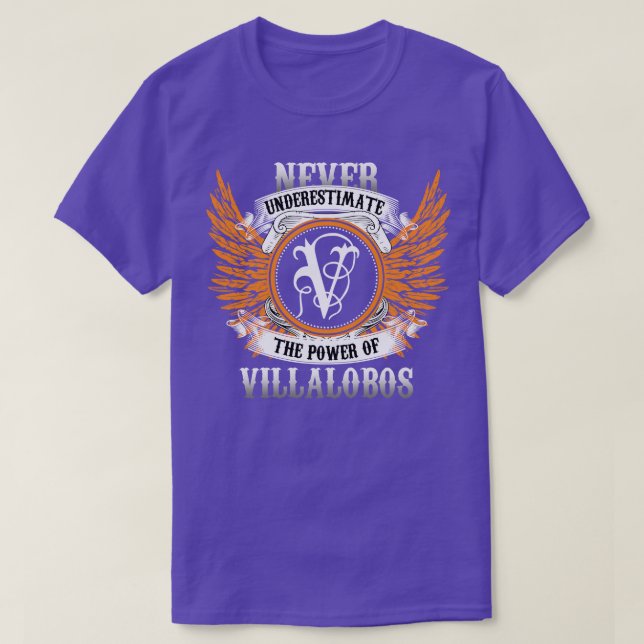 Villalobos Name Shirt Never Underestimate The Powe (Design Front)