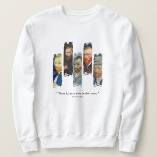 Vincent Van Gogh portrait and qoute Sweatshirt