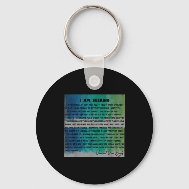 Vincent Van Gogh Words Quotes Manifesto Tygraphy G Key Ring (Front)