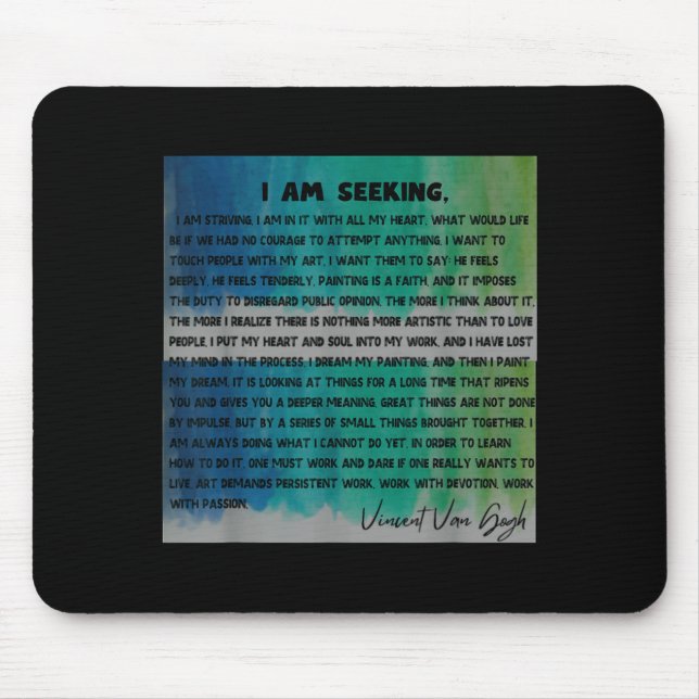 Vincent Van Gogh Words Quotes Manifesto Tygraphy G Mouse Pad (Front)