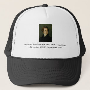 Vincenzo Salvatore Carmelo Francesco Bellini Trucker Hat