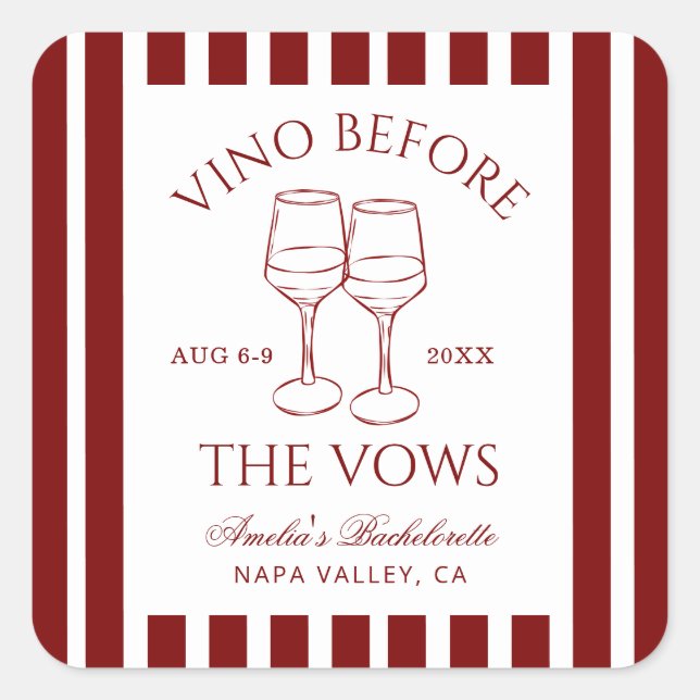 Vino Before the Vows Bachelorette Weekend Square Sticker (Front)