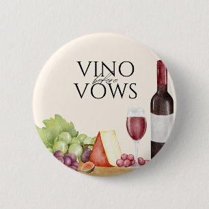 Vino before Vows Charcuterie Board Bridal Shower 6 Cm Round Badge