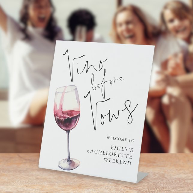 Vino Before Vows Welcome to Bachelorette Weekend Pedestal Sign (Creator Uploaded)