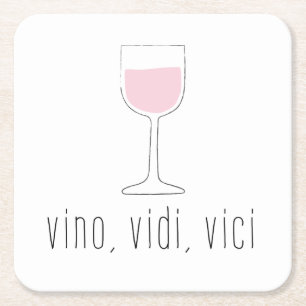 vino, vidi, vici - wine lovers square paper coaster