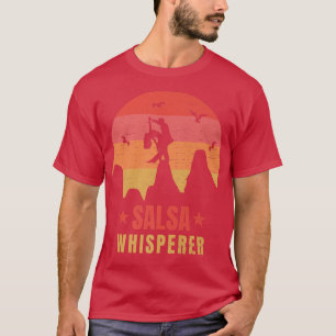 Vintag Salsa Whisperer for a Latin music Dance Sal T-Shirt