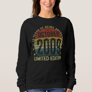 Vintage 13th Birthday October 2009 13 Years Old  2 Sweatshirt