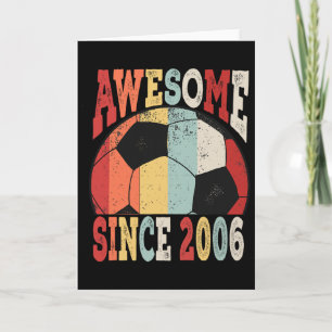 Vintage 13th Birthday Soccer Awesome Since 2006 Ki Card