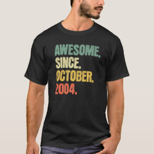 Vintage 18 Years Old   Awesome Since October 2004 T-Shirt