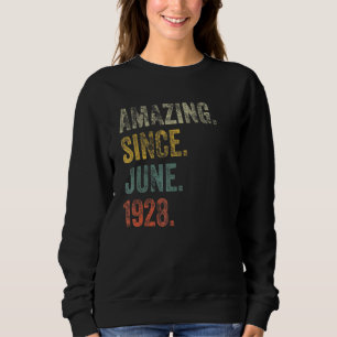 Vintage 1928 94th Birthday Amazing Since June 1928 Sweatshirt