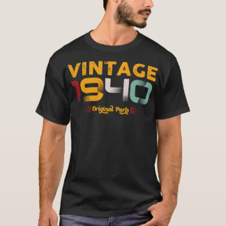 Vintage 1940 Original Parts Family Birthday Gift T-Shirt