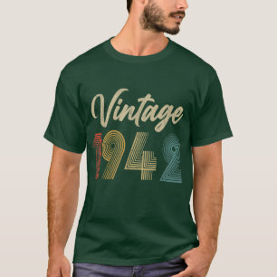 Vintage 1942 Made In 1942 80th Birthday Gift 80 Ye T-Shirt