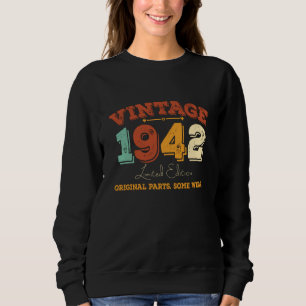 Vintage 1942 Original Parts Funny Birthday Gift Sweatshirt
