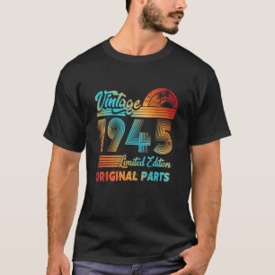 Vintage 1945  Original Parts 77th Birthday T-Shirt