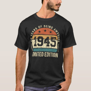 Vintage 1945 Retro 80th Birthday Gift Idea T-Shirt
