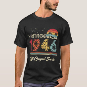Vintage 1946 All Original Parts 78th Birthday Gift T-Shirt