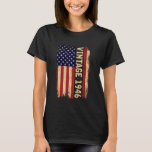 Vintage 1946 American Flag 80th Birthday Gifts 80  T-Shirt<br><div class="desc">Vintage 1946 American Flag 80th Birthday Gifts 80 Years Old</div>