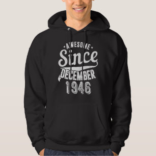 Vintage 1946 Awesome Since December Happy My 76th Hoodie