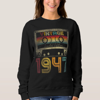 Vintage 1947 75th Birthday  Ideas Men Women Him He Sweatshirt