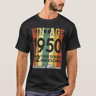 Vintage 1950 72 Years Of Being Awesome 72Th Birthd T-Shirt
