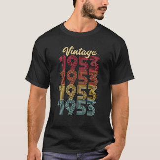 Vintage 1953 Made In 1953 69th Birthday 69 Years O T-Shirt
