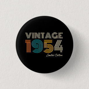 Vintage 1954 Limited Edition 70th Birthday Button