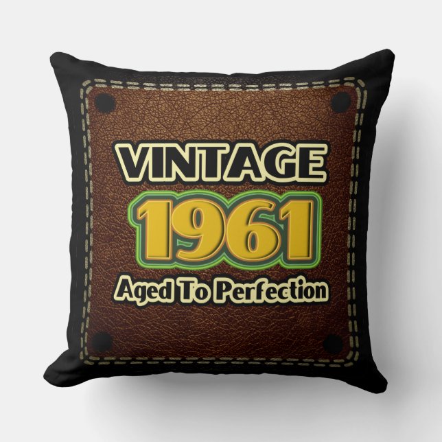 Vintage 1961 - Aged To Perfection Cushion (Front)