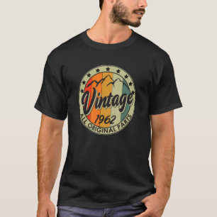 Vintage 1962 All Original Parts Born in 1962 Birth T-Shirt
