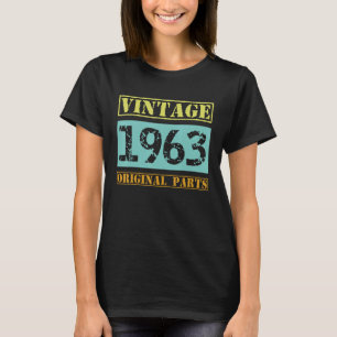 Vintage 1963 Turning 60 Years 60th Birthday Orgina T-Shirt