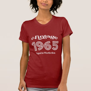 Vintage 1965 Birthday, Aged to Perfection T-Shirt