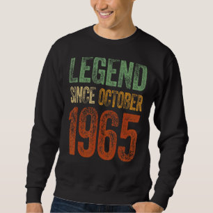 Vintage 1965 Birthday October Born Legend Since 1 Sweatshirt