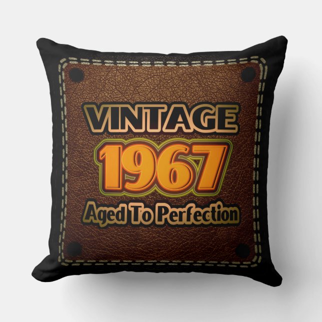 Vintage 1967 - Aged To Perfection Cushion (Front)